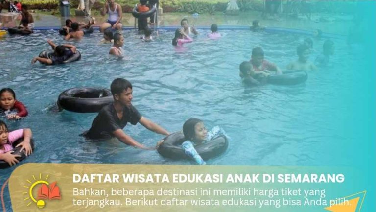 Daftar Wisata Edukasi Anak di Semarang