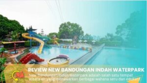 Review dan Harga Tiket Masuk New Bandungan Indah Waterpark