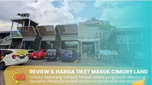 Review Dan Harga Tiket Masuk Wisata Cimory Semarang