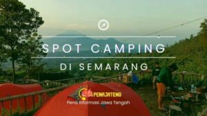 Review Camp Ground Promasan Ungaran, Harga Tiket, Sewa Tenda, dan Rute