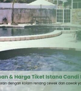 Ulasan Kolam Renang Istana Candi